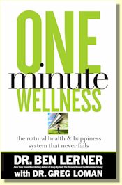 One Minute Wellness - The natural Health & Happiness system that never fails